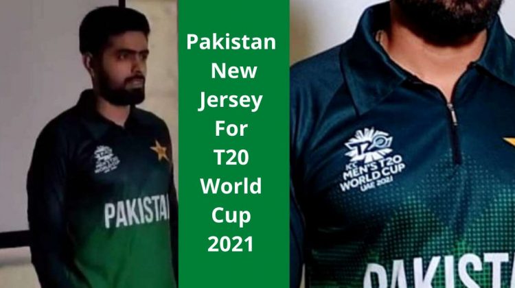 pak new jersey/kit for t20 world cup 2021
